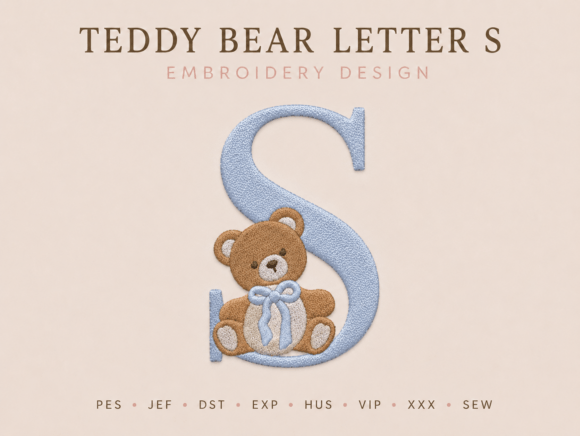 Reviewing the Teddy Bear Letter S Embroidery Design